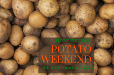 Potato Weekend 5th & 6th February 2022